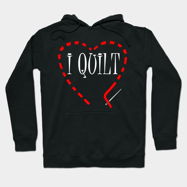 I Quilt White Text Hoodie by Barthol Graphics